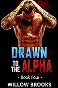 Drawn To The Alpha 4