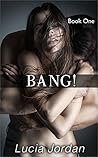 BANG!: Book One