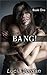 BANG!: Book One