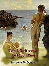 Tom & Christopher And Their Kind (The Dog In The Chapel, #2) Tom & Christopher And Their Kind (The Dog In The Chapel, #2)