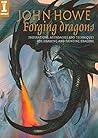 John Howe: Forging Dragons