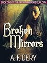 Broken Mirrors