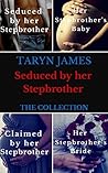 Seduced by Her Stepbrother by Taryn James