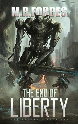 The End of Liberty (War Eternal, #2)