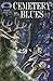 Cemetery Blues (Cemetery Blues, #2)