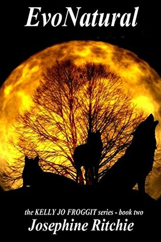 EvoNatural (The Kelly Jo Froggit Series Book 3)