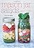 Mason Jar Salads and More: ...