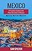 Mexico: A Traveler's Guide ...