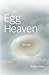 Egg Heaven: Stories