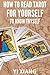 How to Read Tarot for Yourself to Know Thyself