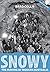 SNOWY - The Making of Moder...