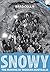 SNOWY - The Making of Modern Australia