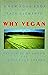 Why vegan: A new food book ...