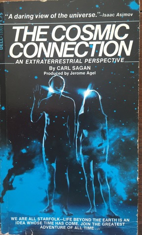 The Cosmic Connection: An Extraterrestrial Perspective