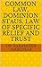 Common Law, Dominion Staus, Law of Specific Relief and Trust