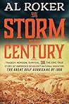 Book cover for The Storm of the Century: Tragedy, Heroism, Survival, and the Epic True Story of America's Deadliest Natural Disaster