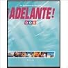 Adelante Dos: An Invitation to Spanish Adelante Dos: An Invitation to Spanish