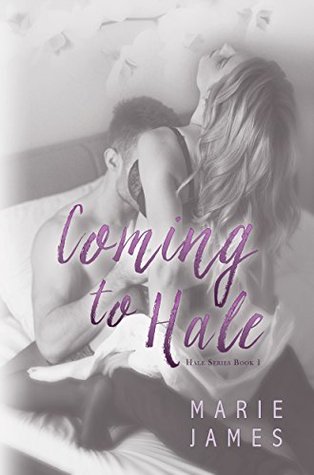 Coming to Hale (Hale #1)