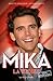 Mika: La storia (Italian Edition)