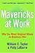 Mavericks at Work [Large Print]