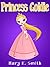 Princess Goldie by Mary K. Smith