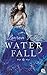 Waterfall (Die Teardrop-Reihe 2) (German Edition)