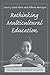 Rethinking Multicultural Education: Case Studies in Cultural Transition