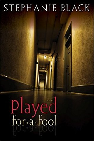 Played for a Fool (Unknown Binding)
