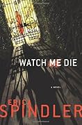 Watch Me Die