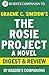 Reader's Companion to Graeme C. Simsion's The Rosie Project: A Novel | Digest & Review