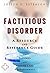 Factitious Disorder - A Reference Guide (BONUS DOWNLOADS) by Joseph Estenson