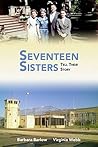 Seventeen Sisters by Barbara Barlow