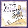 Journey, Easter Journey