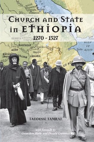 Church and State in Ethiopia 1270 - 1527 (Paperback)