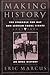 Making History: The Struggle for Gay and Lesbian Equal Rights:1945-1990: An Oral History