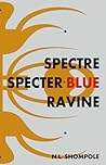 Spectre Specter Blue Ravine by N.L. Shompole