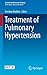 Treatment of Pulmonary Hypertension by Brendan Madden