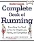 Runner's World Complete Book of Running by Amby Burfoot