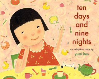 Ten Days and Nine Nights: An Adoption Story (Hardcover)