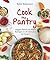 Cook the Pantry: Vegan Pantry-to-Plate Recipes in 20 Minutes (or Less)