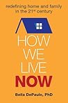 How We Live Now: ...