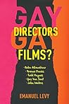 Gay Directors, Gay Films?: Pedro Almodóvar, Terence Davies, Todd Haynes, Gus Van Sant, John Waters Gay Directors, Gay Films?: Pedro Almodóvar, Terence Davies, Todd Haynes, Gus Van Sant, John Waters