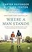 Where a Man Stands: Two Different Worlds, an Impossible Situation, and the Unexpected Friendship that Changed Everything