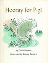 Hooray for Pig!