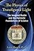The Physics of Transfigured Light by Leon Marvell The Physics of Transfigured Light by Leon Marvell