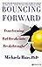 Bouncing Forward: Transform...