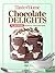 Taste of Home Chocolate Delights: 201 brownies, truffles, cakes and more (TOH Mini Binder)
