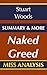 Naked Greed By Stuart Woods...