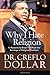 Why I Hate Religion by Creflo A. Dollar