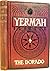 Yermah the Dorado: The Stor...